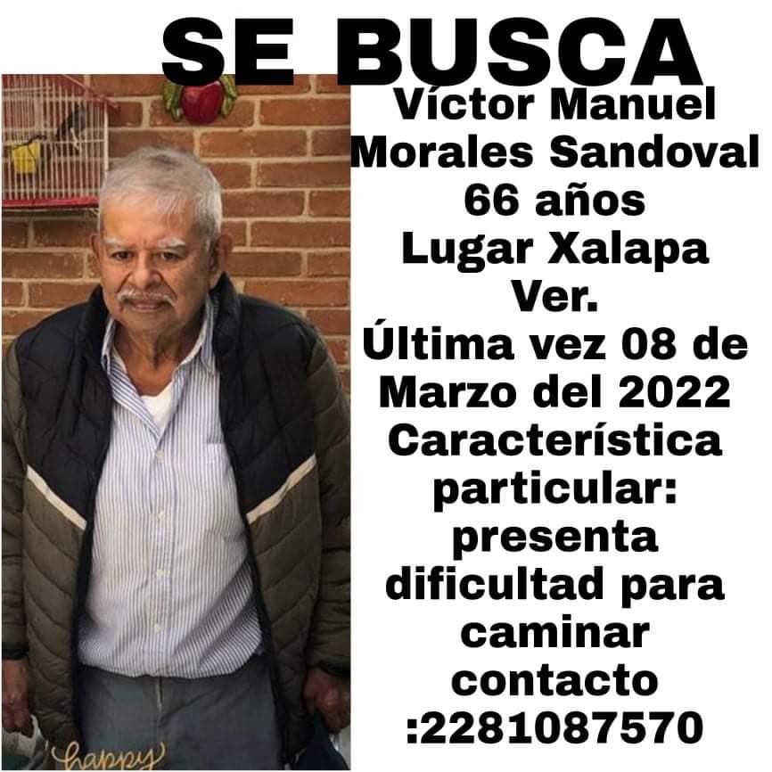 Solicitamos su valioso apoyo para localizar al señor Víctor Morales Sandoval. 
Si lo has visto favor de contactar al 2281087570
Gracias por compartir