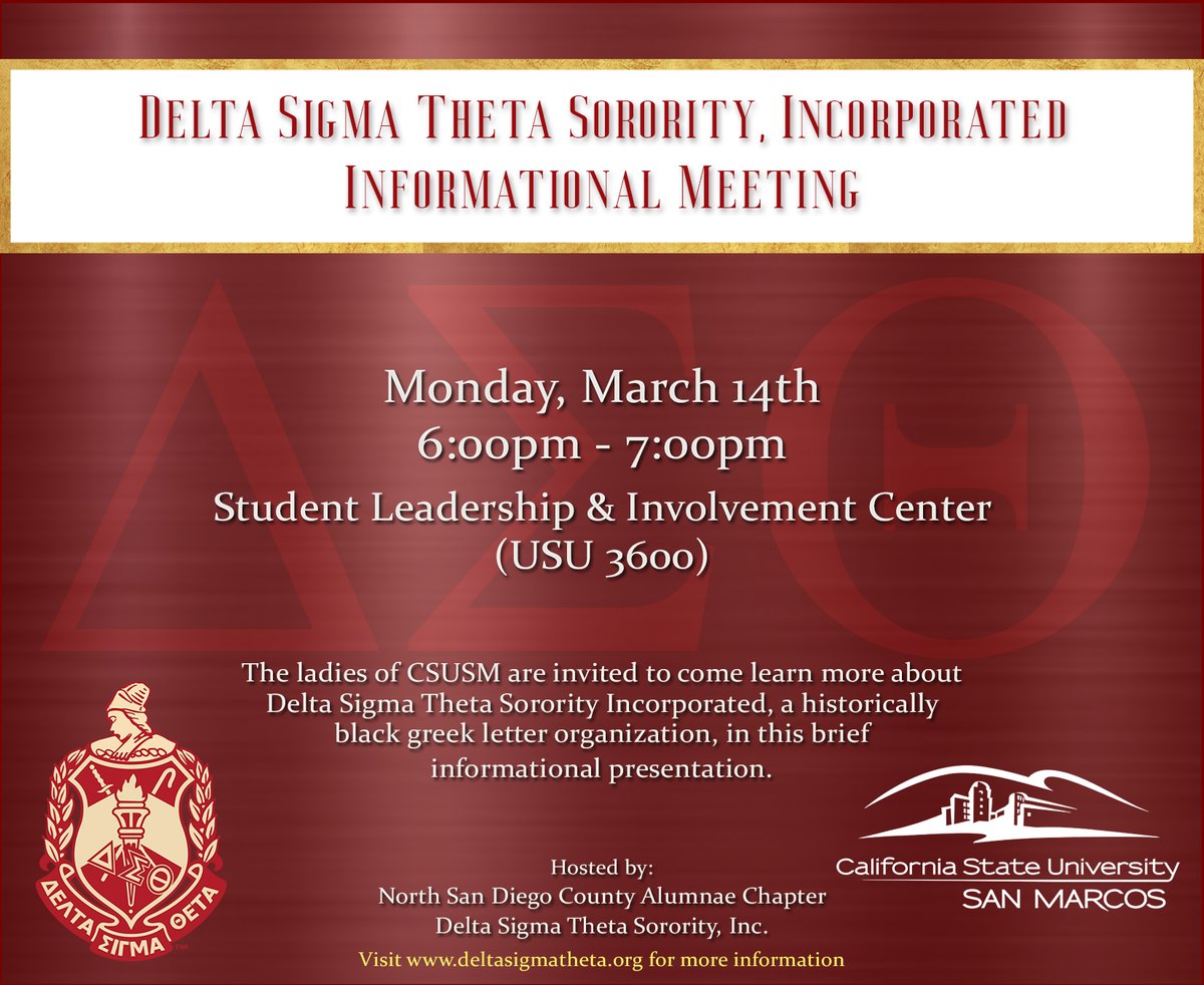 The Delta Sigma Theta Sorority is coming to CSUSM! We hope to see you all at the information session to learn more about our newest cultural Greek organization on campus!