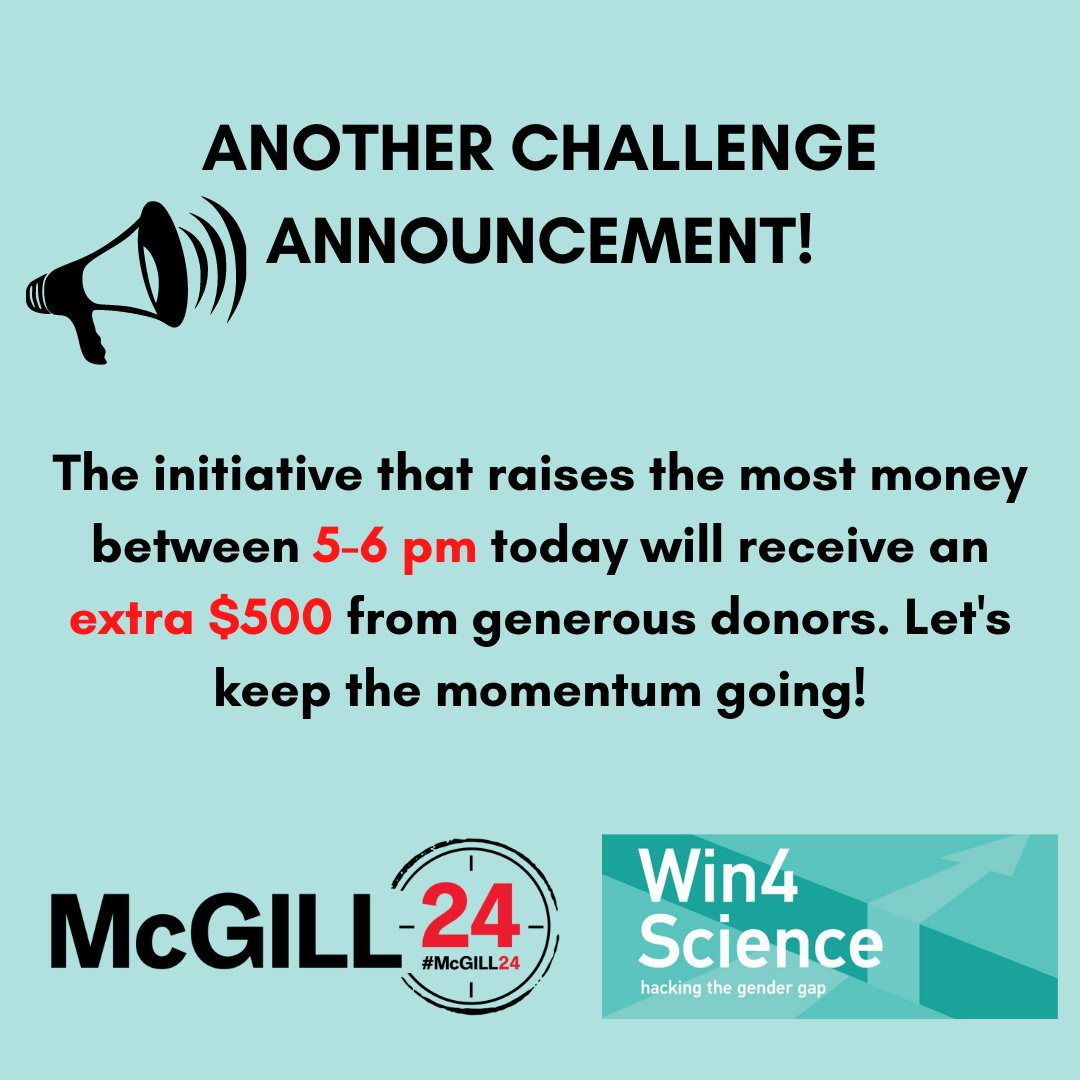 Win4Science's tweet photo. 📣We have ANOTHER exciting competition for #McGill24 to announce! The initiative that raises the most $ between✨5-6 PM✨will receive an extra $500 from generous donors! Please consider supporting #Win4Science during this period if you haven’t already. Thanks! @McGillAlumni https://t.co/QyeZ0azB2C