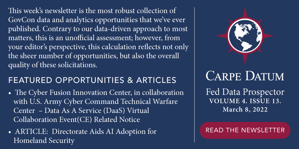 Caskin_MPC9's tweet photo. Stay up to date on the latest federal opportunities and industry news with Carpe Datum's Federal Data Prospector Weekly Newsletter. https://t.co/klbmjN5Qac #fedopps #fedbiz #govbiz #govnews #newsletter #data https://t.co/WRDUwhhrhA