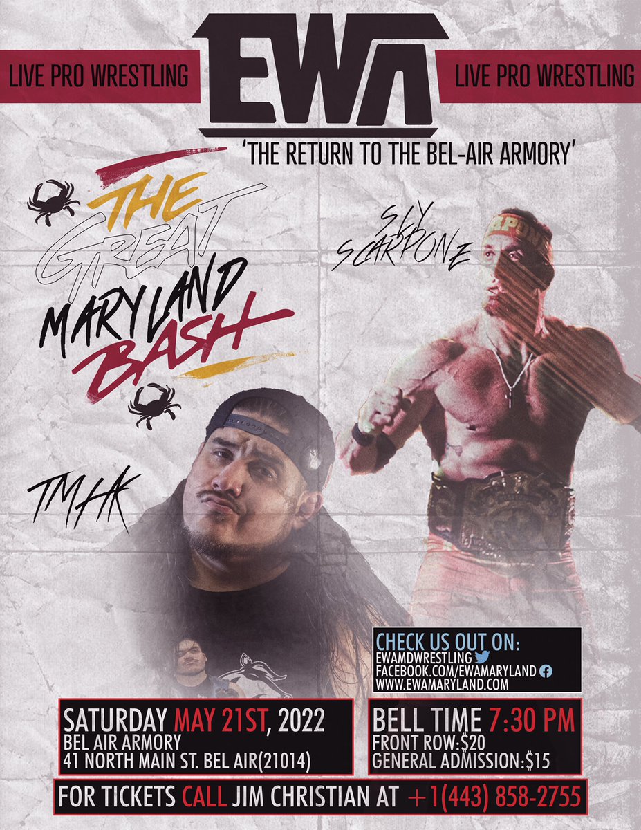 EWAMDWrestling's tweet photo. May 21st 2022 EWA returns to the Bel Air Armory for the Great Maryland Bash. 

The main event has already been signed as Sly Scarpone defends against TMHK https://t.co/0riOJEG85k