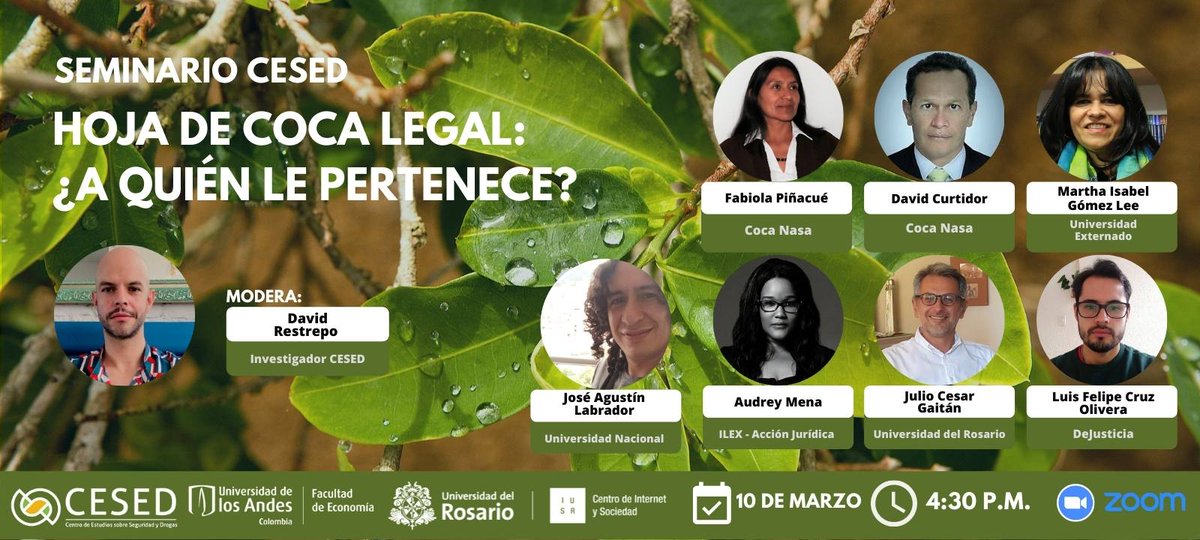 CesedUniandes's tweet photo. Recuerde inscribirse al Seminario del CESED y @centroISUR en el que hablaremos sobre la normativa en torno a las comunidades con conocimientos y usos sobre la hoja de coca, y los riesgos de la apropiación indebida para investigación y comercialización 👉 https://t.co/nI8XRNcaKy https://t.co/gzrUSiiC0S