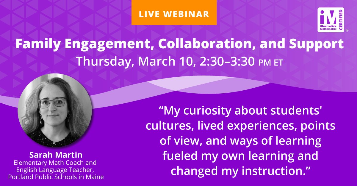 IllustrateMath's tweet photo. Say hello to Sarah Martin, Elementary Math Coach, Portland Public Schools (Maine), who will join the discussion on Family Engagement, Collaboration, and Support on March 10 at 2:30pm ET. Register here: https://t.co/ZRVw7mGjaI #LearnWithIM https://t.co/evPeVRBgFM