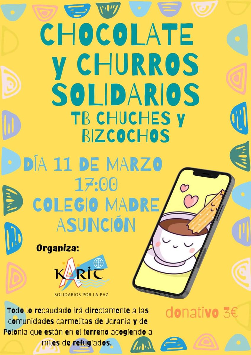 Karitsolidarios's tweet photo. Karit Malaga:

Te esperamos el viernes 11 de marzo en el patio de @CarmelitaMalaga en la chocolatada Solidaria.
Podremos compartir un chocolate con churros y colaborar con nuestros hermanos de Ucrania.
 ¡¡Te esperamos!!

#Chocolatada #fraternidadquetransforma #Ucrania 
#Paz https://t.co/KmymH5DeGZ