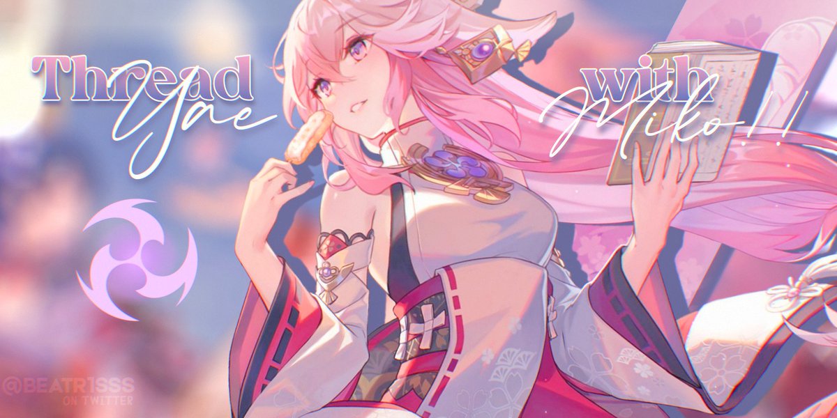 𓂃ꕤ тред с оформами с чудесной Яэ Мико для ваших профилей!! ^^
повзаимодействуйте с этим твитом, если взяли аватарку/баннер <3
🌸⋮[ #GenshinImpact ] ⌒⌒