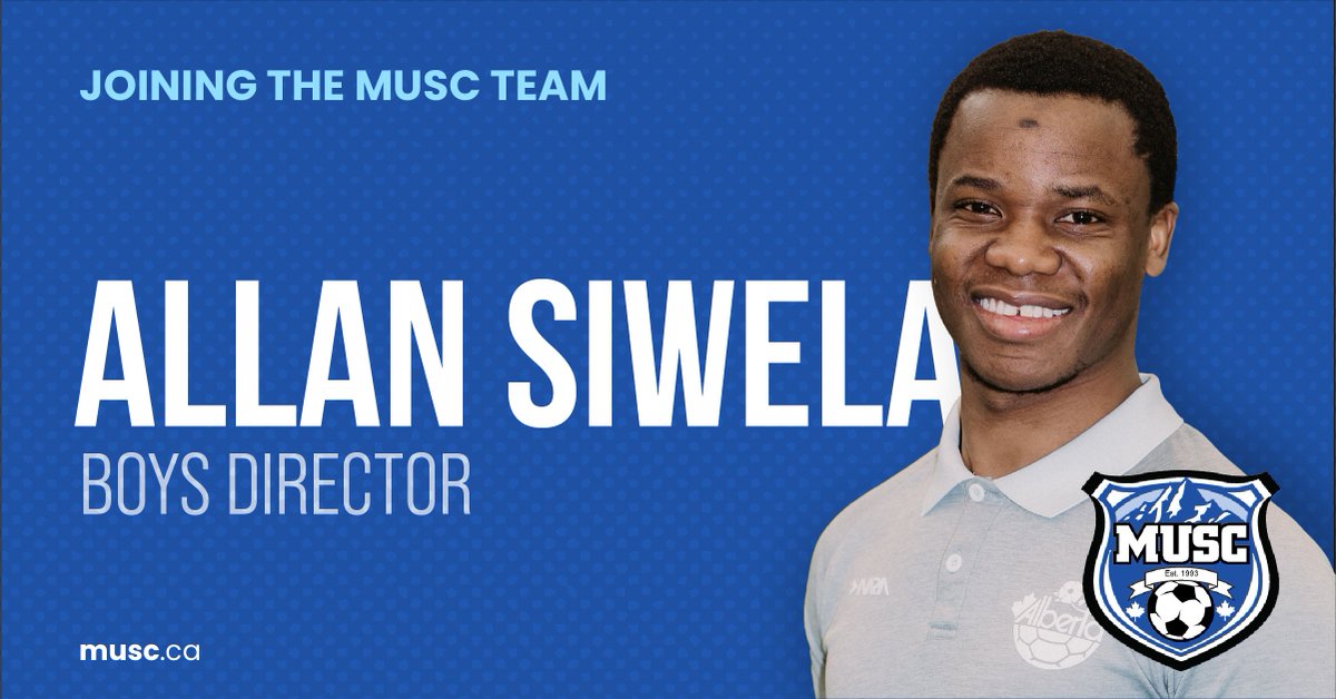 musctd's tweet photo. Impressive resume☑️and experience☑️, @AllanSiwela, joins #MUSC as the new Boys Director! One of the most exciting upcoming #coaches in  Western Canada with years of experience coaching #soccer at youth &amp; collegiate levels. Welcome, Allan! Learn more at https://t.co/bNqjIOSDi4 https://t.co/oONTwldziU