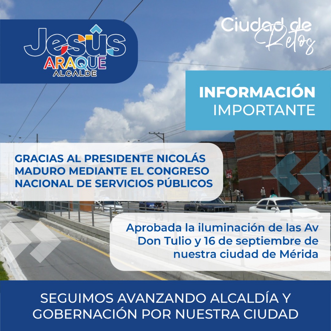 araquejesus21's tweet photo. #Mar09 Damos gracias a nuestro Presidente @NicolasMaduro, quien mediante el Congreso Nacional de Servicios Públicos, aprobó los recursos para la iluminación de la Av 16 de Sep. y Don Tulio.
#MeridaCiudadDeRetos https://t.co/5XRRfOuof2