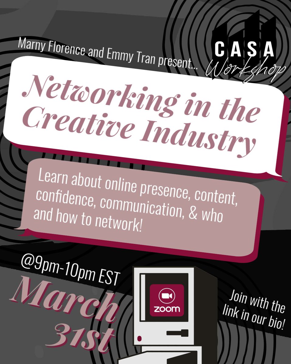 Join CASA alongside speakers Marny Florence and Emmy Tran, on Zoom, March 31st from 9pm-10pm (EST) for a Networking in the Creative Industry workshop.💫

The Zoom link to attend the workshop will be posted in the linktree of our bio on event day-- no registration required!