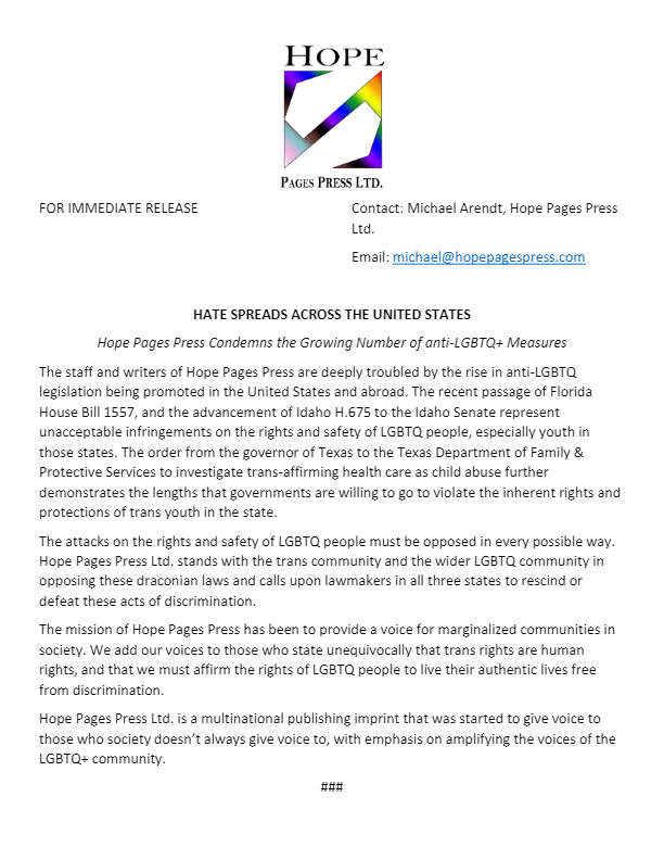 HopePagesPress's tweet photo. Hope Pages Press Ltd. condemns the growing number of anti-LGBTQ+ measures across the United States.
*
*
*
*
*
*
*
#lgbt #queer #florida #idaho #texas #DontSayGay #TransRightsAreHumanRights https://t.co/Rt68wRFYKW