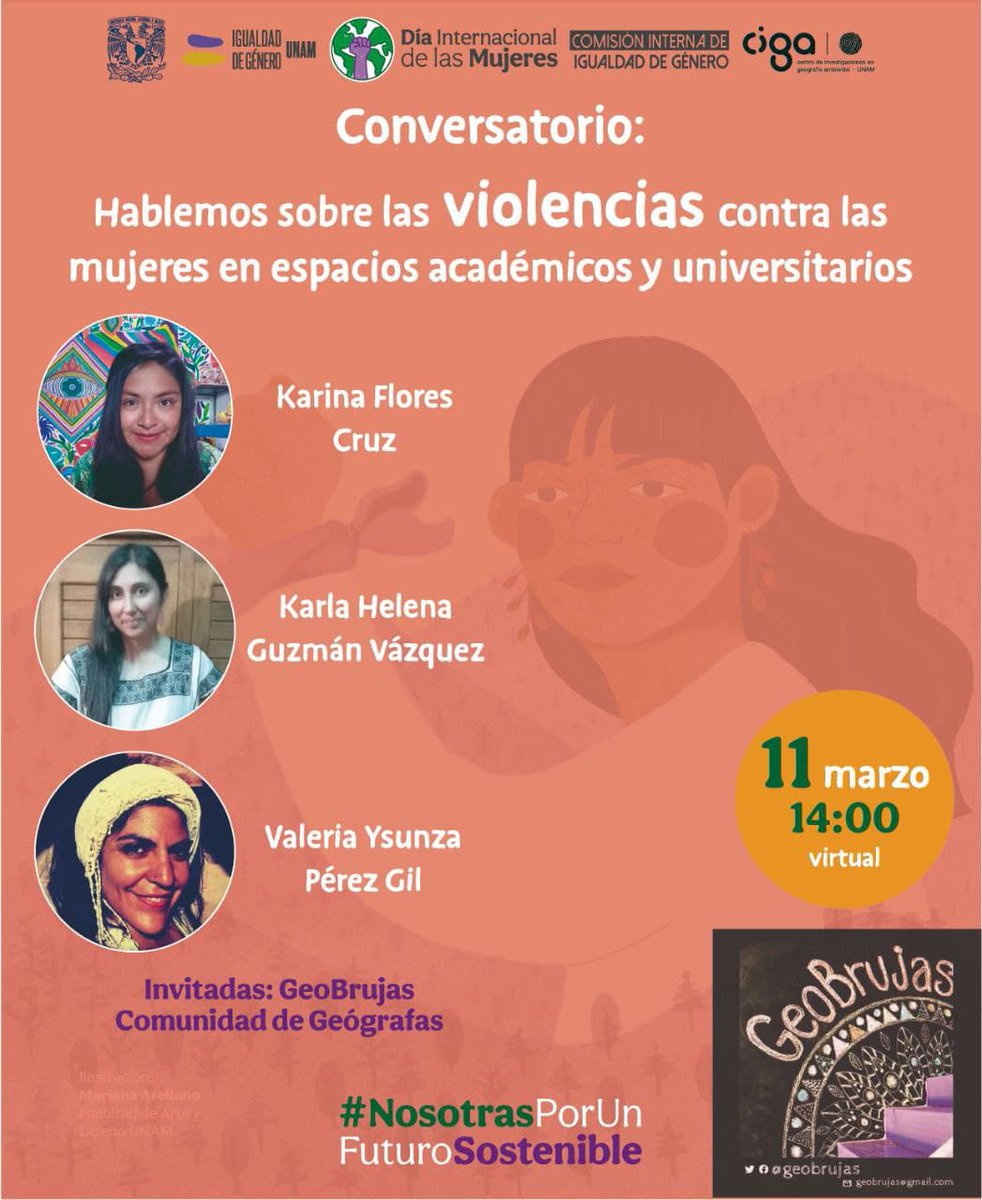 GeoBrujas's tweet photo. "Violencias contra las mujeres en espacios académicos y universitarios". ♀️ 11 de Marzo, 2 pm hora Cd. México. #GeoBrujas y el Centro de Investigaciones en Geografía Ambiental @UNAM_MX #NosotrasPorUnFuturoSostenible https://t.co/ROtudME3kV