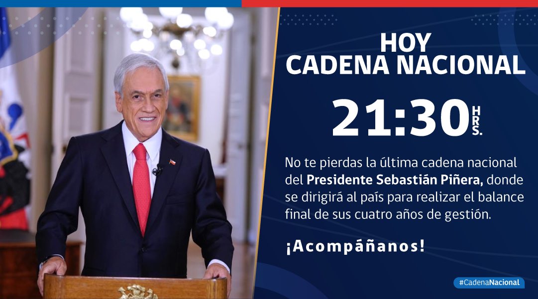 📺 HOY a las 21:30 horas, no te pierdas la última #CadenaNacional de @sebastianpinera como Presidente de Chile 🇨🇱, y conoce los logros y avances más importantes de sus cuatro años de administración. #JuntosLoHicimos