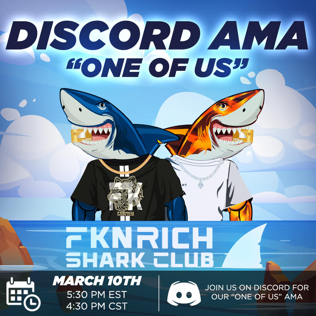 FknRichSharks's tweet photo. ⚠️IMPORTANT⚠️
Sharks! We have an #AMA on our official Discord Server, about motivation &amp; last minute mint questions!🦈🎊 

WHO'S FKN READY

✔️Where? Our Discord AMA channel
✔️When? March 10th (5:30 PM EST, 4:30 PM CST)

Join now👉 https://t.co/mhBo1QJUZm
#NFT #NFTS #NFTCommunity https://t.co/rFqvs4uoF1