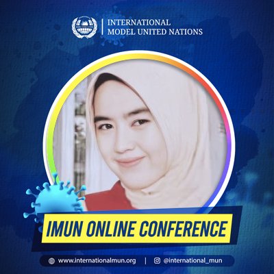 Awbila19's tweet photo. I am Nabila from Indonesia. I will use my voice in support of the International Model United Nations. At IMUN Online Conference, I am ready to share inspiring ideas and transform the world. I pledge to use my empathetic skills to transcend boundaries and establish peace. https://t.co/diMxFOh0QS