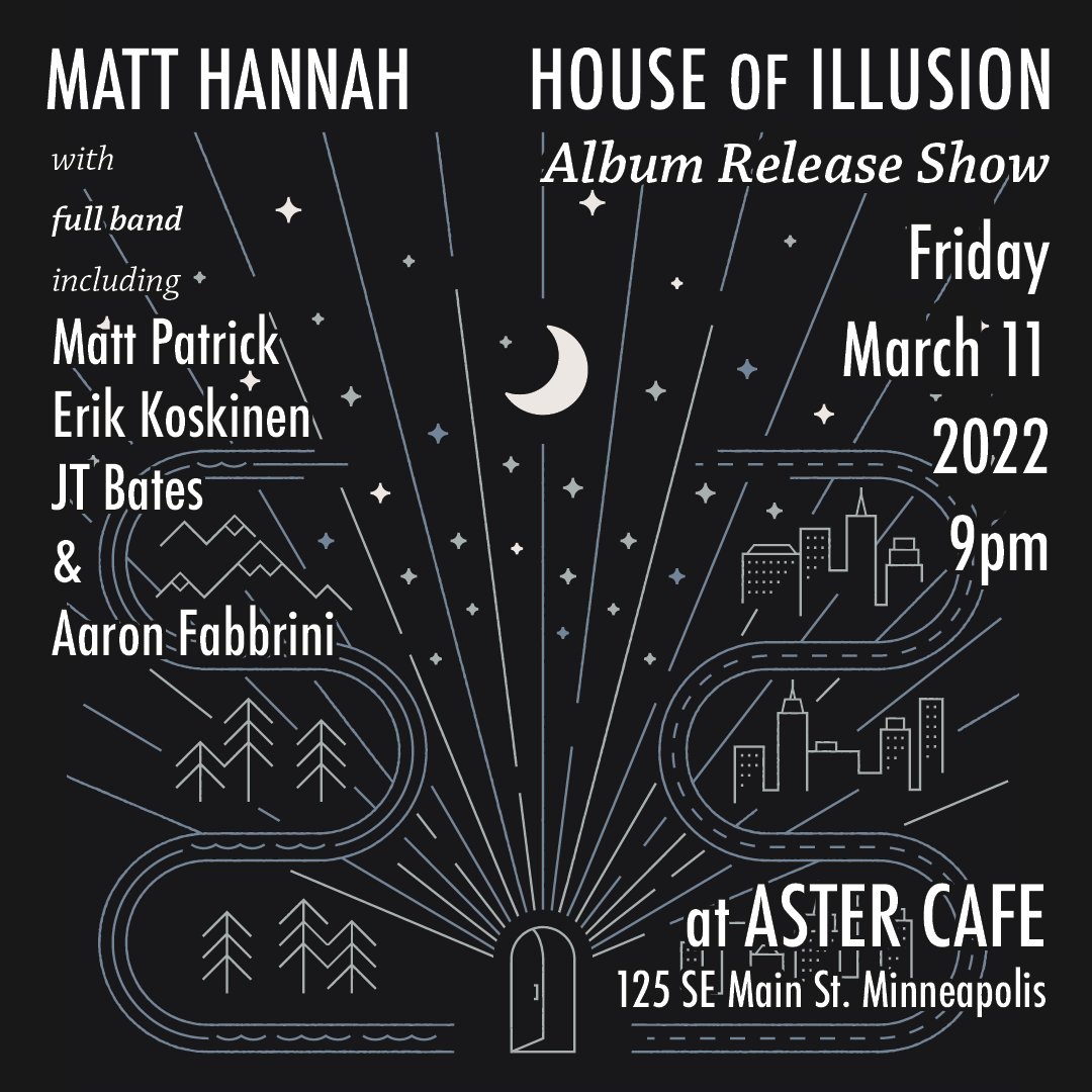 Friday's the day!  I'll be celebrating the release of House of Illusion with a full band show <a href="/astercafe/">aster cafe</a>
