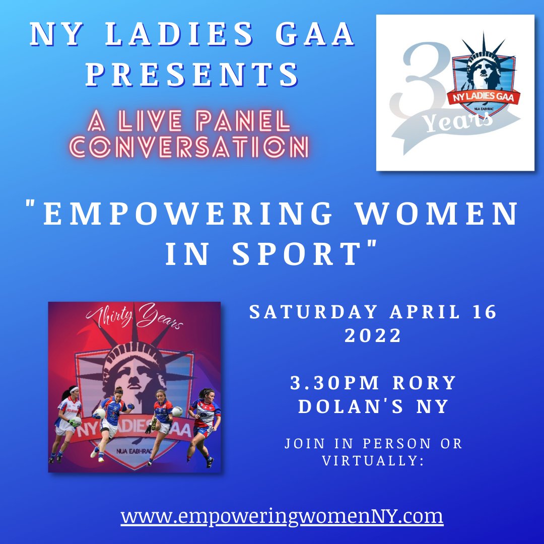 NYLadiesGAA's tweet photo. We are thrilled to announce we will mark our 30th Anniversary by #EmpoweringWomen with an in-person &amp; virtual Panel Discussion centered on Women in Sport and the past, present &amp; future of #LadiesGAA in NYC. Find out how to get involved &amp; Sponsor here: https://t.co/9S7gokNJiR https://t.co/PgbMfk3y6H