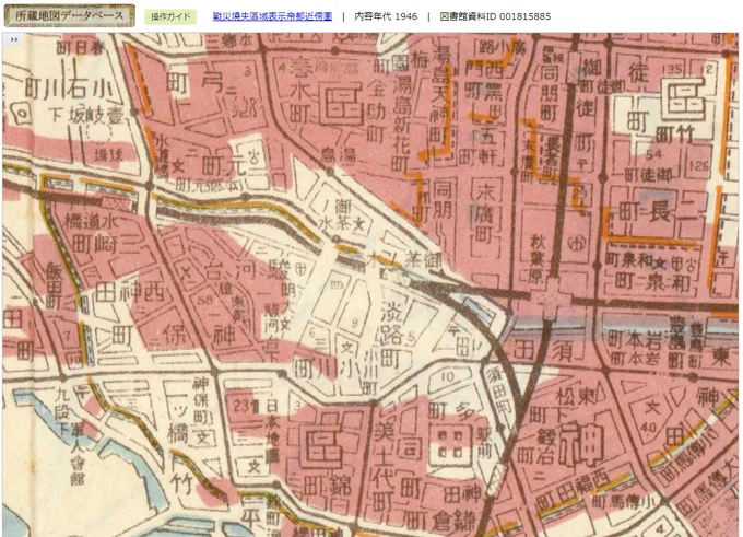 77年前、3月11日の秋葉原。地図の赤い部分は東京大空襲により焼失した区域を示します。秋葉原・神田・御茶の水の三駅で囲まれた三角形の地域は奇跡的に生き残り、いまでも戦前の建築物がぽつぽつと。「戦災焼失区域表示 帝都近傍図」 