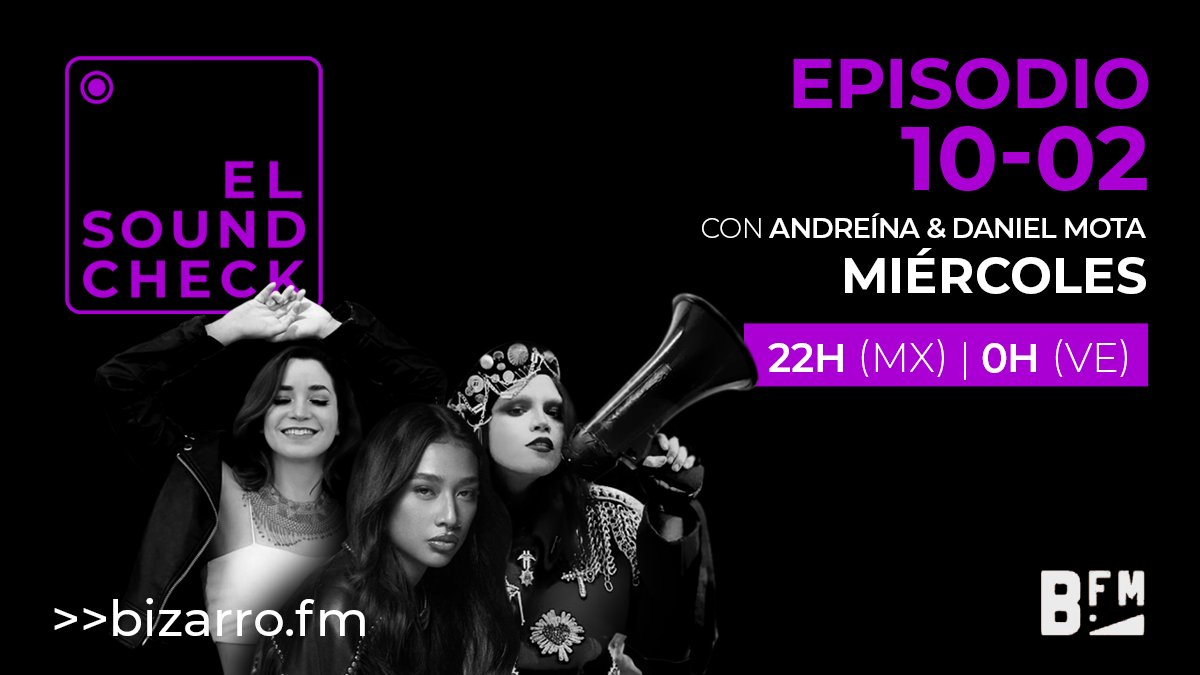 ElSoundcheck's tweet photo. ¡Valientes, luchadoras, orgullosas y altamente creativas! 💁🏻‍♀️✨
Esta noche, 🌝 ellas son las protagonistas de #ElSoundcheck 1002.
Escúchalo en punto de las 22h #MX por @bizarrofm. 
https://t.co/oyBayC2HMP https://t.co/trpsS5gOdE