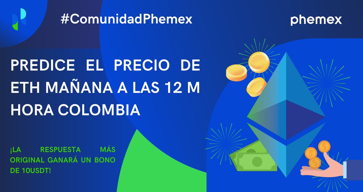 ¡Hola Phemexeros! Acá les va otra pregunta del día 😁

Predice el precio de ETH mañana a las 12M hora Colombia 🇨🇴 

Recuerda etiquetar a dos amigos y dar
retweet para participar, la respuesta más cercana ganará un bono de 10💰
¡Suerte!
#ComunidadPhemex #trading #Cripto