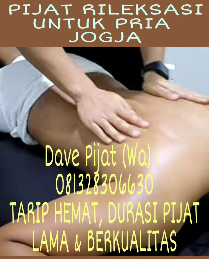 DavePria's tweet photo. DavePijat
https://t.co/PlmNBAuUUw
#pijatjogja #pijatpriajogja #pijatyogyakarta #pijatjogjakarta #pijatmurahjogja #pijatjogjamurah #pijatpanggilanjogja #jogjamassage #massagefullbody #pijatcapek #pijatpria #sukapijatjogja #pijatpriayogya #pijatenakjogja #jogjapijat #pijatpanggilan https://t.co/eYY0PVN1mO