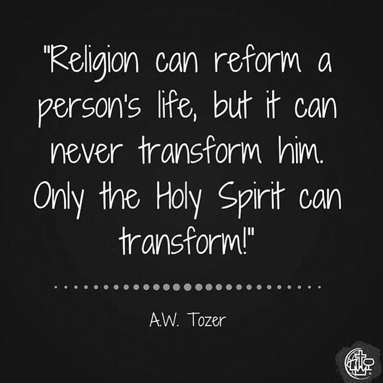 deancross1's tweet photo. Let's not be satisfied with reform of religion but look to be transformed by the power of the Holy Spirit.

@TozerAW https://t.co/wQdmyYjpwk