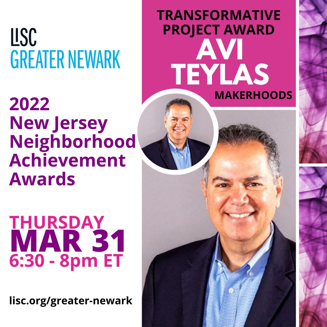 LISC_Newark's tweet photo. 🙌 Join us to celebrate our 2022 NJ Neighborhood Achievement Awards' Transformative Project Award’s Honoree - @Makerhoods Avi Teylas, Founder/CEO.  🎉 Let’s congratulate Avi + Makerhoods together virtually on 3/31 at 6:30pm ET!  Tixs, sponsorships + info: https://t.co/rS75LEvJwj https://t.co/CeMtP0zAc3