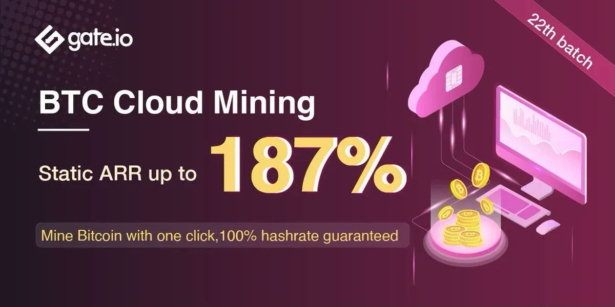 Gate's tweet image. 💥#Batch22 Of Gate.io Cloud Mining Service Will Launch

⏰Time: Mar. 10, 2022, 9 AM (UTC)

Minimum Purchasing Price: 42.21USDT

ARR: Up To 187%
100% Hashrate Guaranteed
First Come, First Served
Learn More: gate.io/article/25619/…

#Gateio #CloudMining #BTC