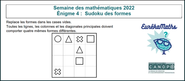 Dans le cadre de la #SemaineDesMaths, <a href="/DefiEurekaMaths/">EurêkaMaths</a> diffuse #1enigmeparjour du lundi au vendredi.
Aujourd'hui, l'énigme 4 : le sudoku des formes.
Avec <a href="/DefiEurekaMaths/">EurêkaMaths</a>, on recherche, on explique et on réussit ensemble !
<a href="/mathsenvie/">M@ths en-vie</a> <a href="/Apmep_Nat/">APMEP Nationale</a>
@eduscol_prim <a href="/LesMathsEnScene/">LES MATHS En SCENE #LMES</a>