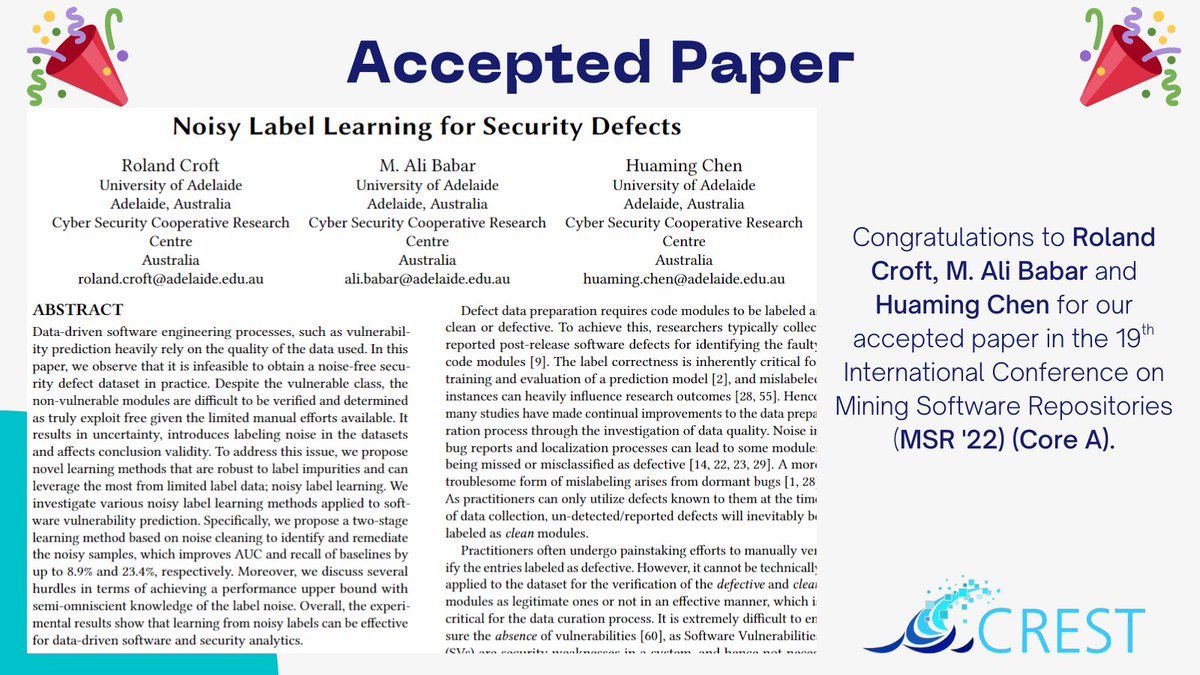 crest_centre's tweet photo. SE researchers r starting to highlight the importance of data quality 4 #ML. In our accepted paper at @msrconf, we identify the impact of mislabeled instances for #vulnerability learning, and show that noisy label learning improves performance @CroftRoland @alibabar @Huaming_Chen https://t.co/qzF7xbDsgK