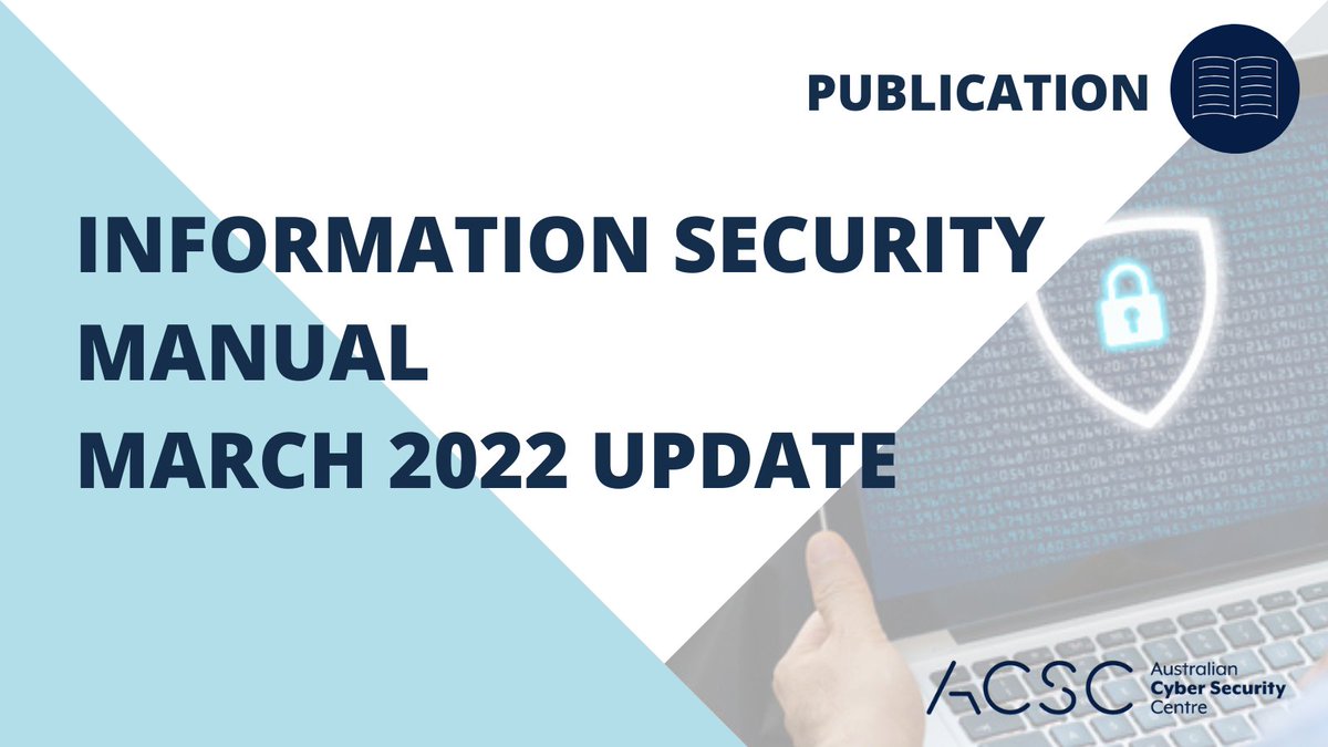 ASDGovAu's tweet photo. The Information Security Manual is updated regularly and helps organisations manage their cyber security risks. Here is our latest update: https://t.co/6Yf74PNlfk #ozcyber #cybersecurity https://t.co/ihUuGskmMi