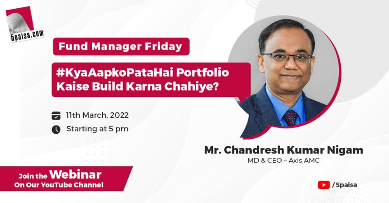 5paisa's tweet photo. #5paisaWebinar #FundManagerFriday
💭Topic: #KyaAapkoPataHai Portfolio Kaise Build Karna Chahiye?
📅Date: 11th March
🕐Time: 5pm
✅ Guest: Mr. Chandresh Kumar Nigam, MD & CEO – Axis AMC
Join!👇
#5paisa #InvestmentPortfolio #BuildingPortfolio #BuildingInvestmentPortfolio #Invest