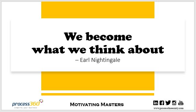 _process360's tweet image. We become what we think about – Earl Nightingale
#process360 #MotivatingMasters #Happiness