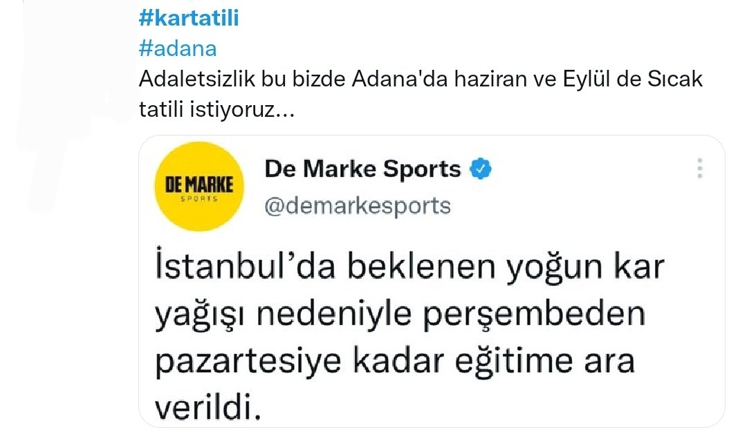 bence çok haklı, hatta yazın Adana'daki tüm faaliyetler durdurulmalı