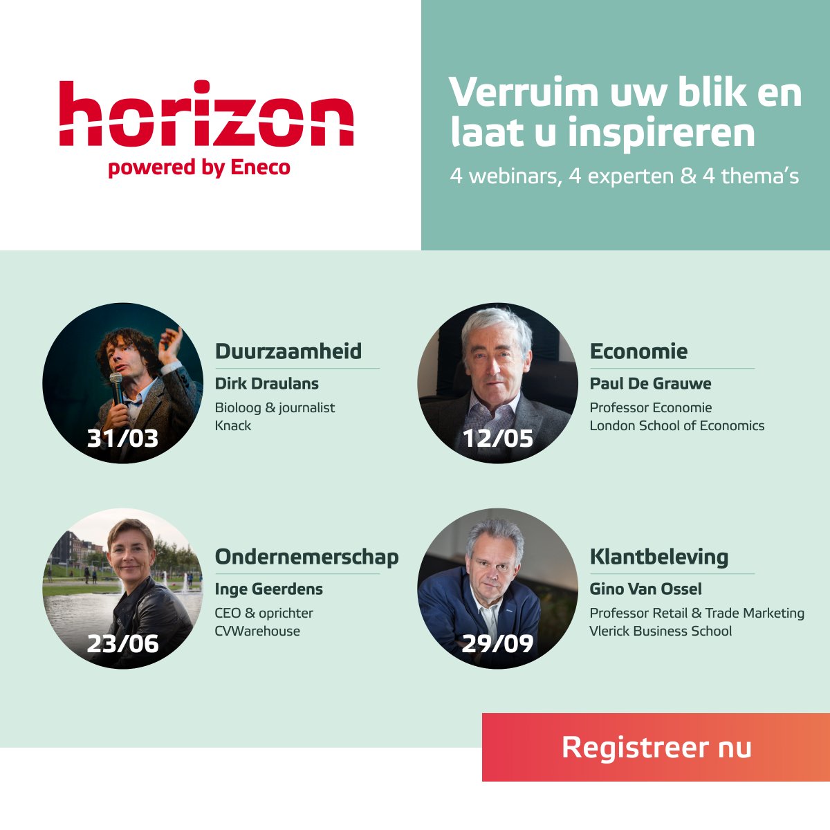 EnecoBE's tweet photo. 𝗛𝗼𝗿𝗶𝘇𝗼𝗻: 4 topsprekers, inspirerende topics en boeiende nabesprekingen. #Inspiratie voor én door ondernemers. 

Kick-off: 31/03/22 met Dirk Draulans (bioloog &amp; journalist Knack) over #duurzaamheid.

ℹ️ Alle data en registreren: https://t.co/JKnkntmXV7

#Sustainability https://t.co/14UP5tXAKR