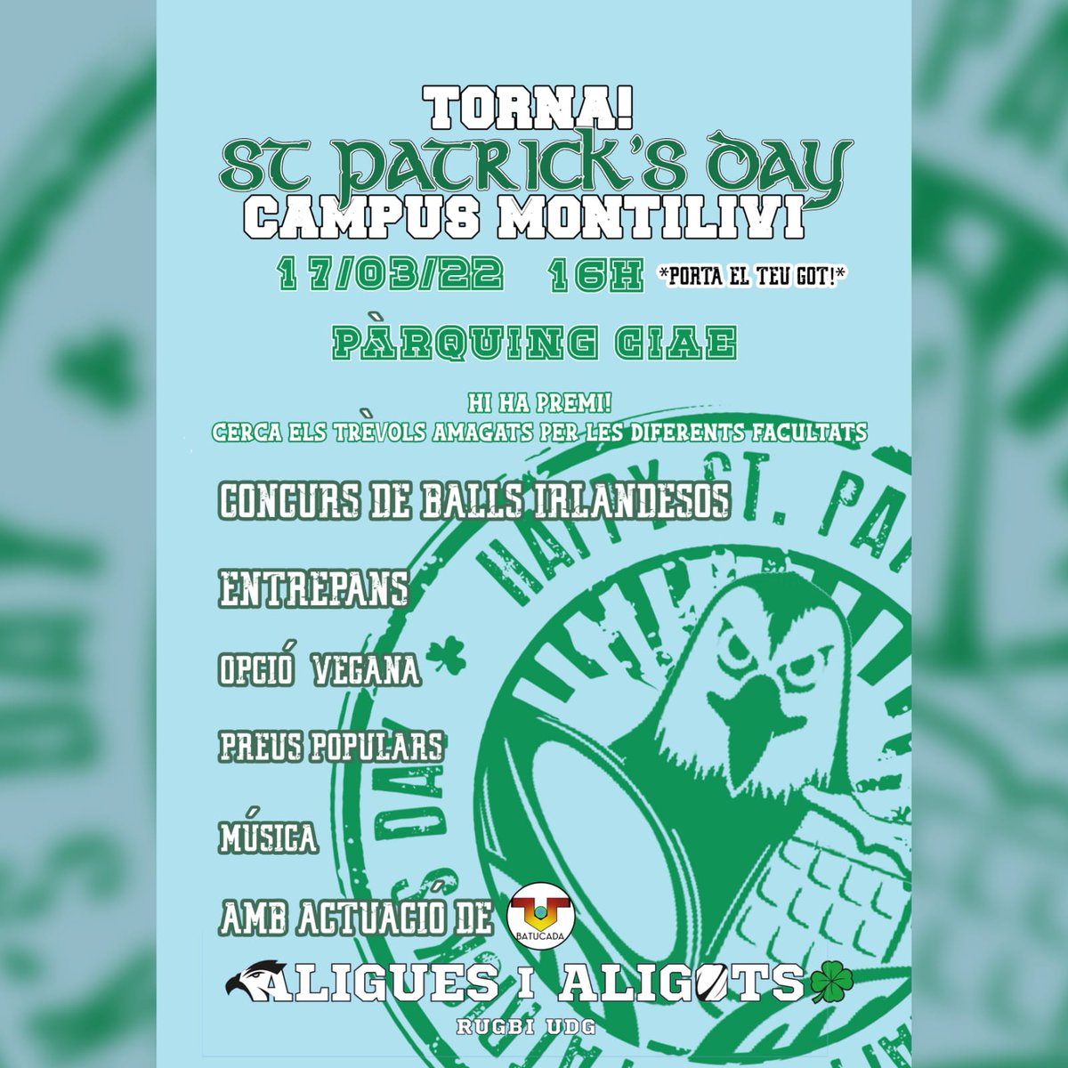 Després de dos anys sense poder celebrar-ho degut al p*** bitxo, arriba St. Patrick’s Day🌈🍀! 

📆Dijous, 17 de març 
📍Campus de Montilivi (parking CIAE)
⏱️A partir de les 16h

Com ja sabeu… THURSDAY IS THE DRINKING DAY🍻!

Aneu preparant motors🔥 

ARE YOU HAPPY🌈🍀?