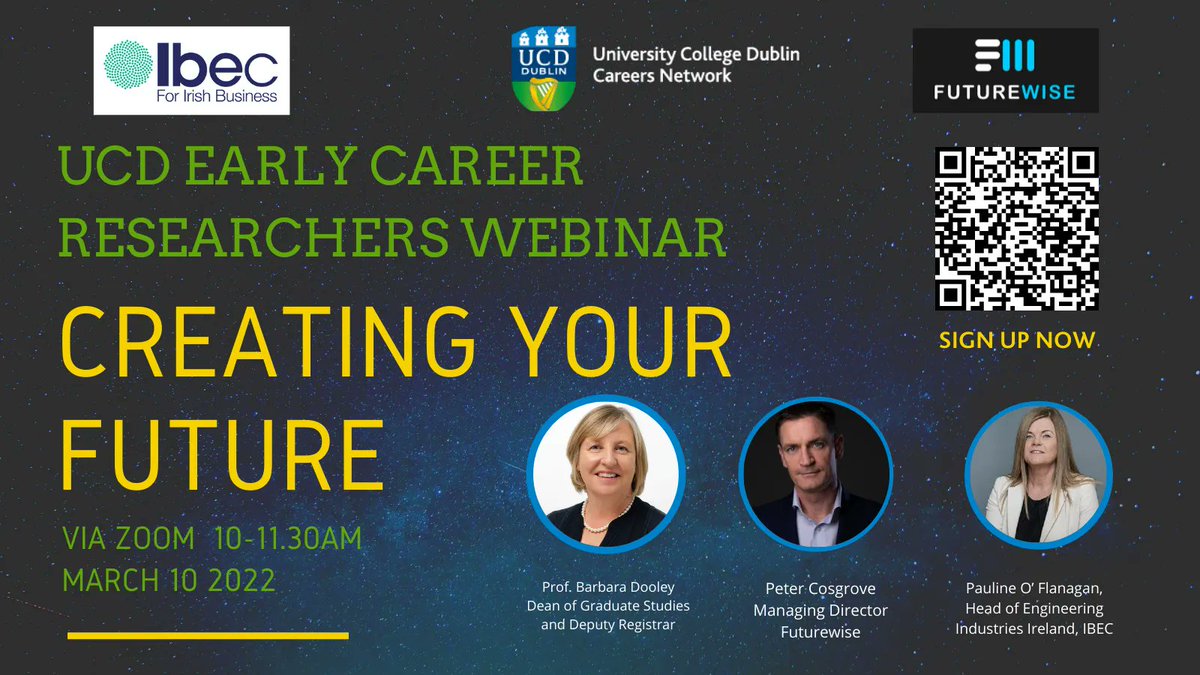 UCDCareers's tweet photo. TODAY at 10AM!! Early Career Researchers Webinar, "Creating your Future". We welcome Dean of @UCDGS @barbara_dooley along with #Futurewise MD @petercosgrovem & Head of Engineering Industries Ireland @ibec_irl Pauline O'Flanagan. Still time to sign up! https://t.co/bmFDHSjZe0