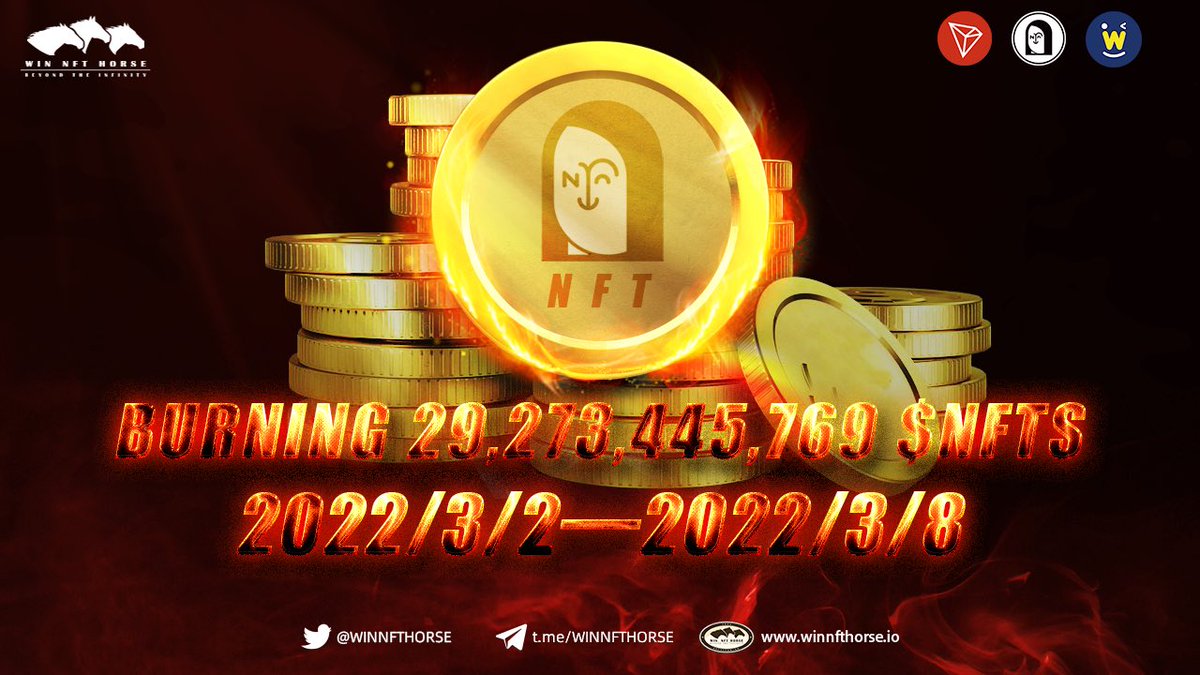 WINNFTHORSE's tweet photo. We swap the earnings of WIN NFT HORSE（3/2-3/8） into equivalent $NFT tokens on SunSwap and then burn：
 
1.TRON：25,015,347,760 NFT 
2.Binance：4,258,098,009 NFT 

Total: 29,273,445,769 NFT

Address: T9yD14Nj9j7xAB4dbGeiX9h8unkKLxmGkn https://t.co/xf4P1Ps2f7