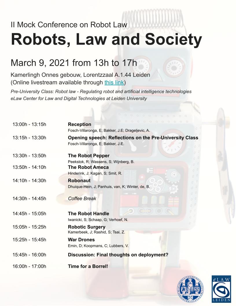 Yesterday @eLaw_Leiden's #preuniversity class 2022 on #robot #law shared what they learned about the #legal #ethical and #societal aspects of #robots. This course is part of the @UniLeiden @LeidenLaw #honors #college. Are you in a Dutch high-school? Come & participate next year!