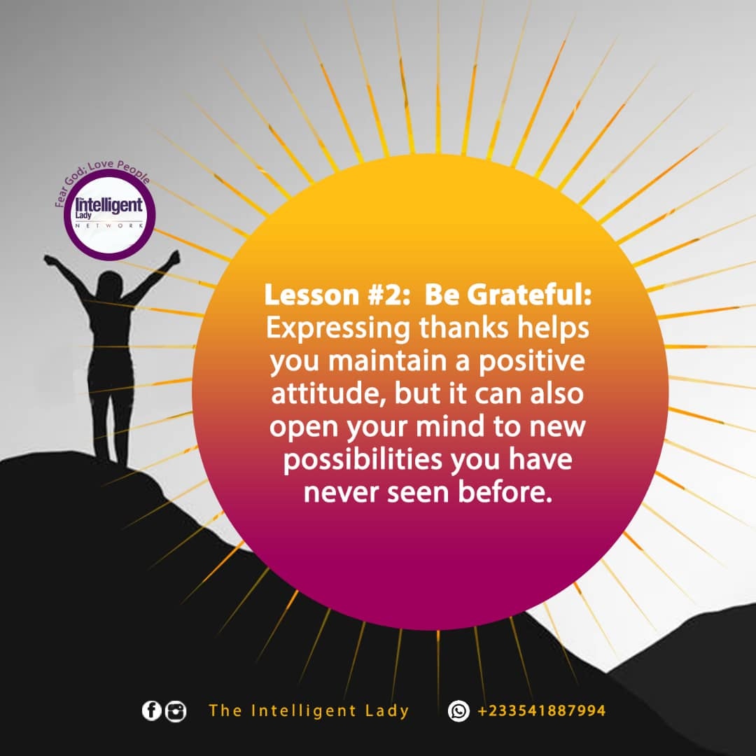 TheIntellady's tweet photo. Dear Intelligent Lady,
Lesson #2- Be Grateful: Expressing thanks helps you maintain a positive attitude, but it can also open your mind to new possibilities you have never seen before.
#MonthOfPossibilities 
#Anachievablemonth
#TIL @TheIntellady @princesssekyere @GlobalFundWomen https://t.co/2CttiZgOdP