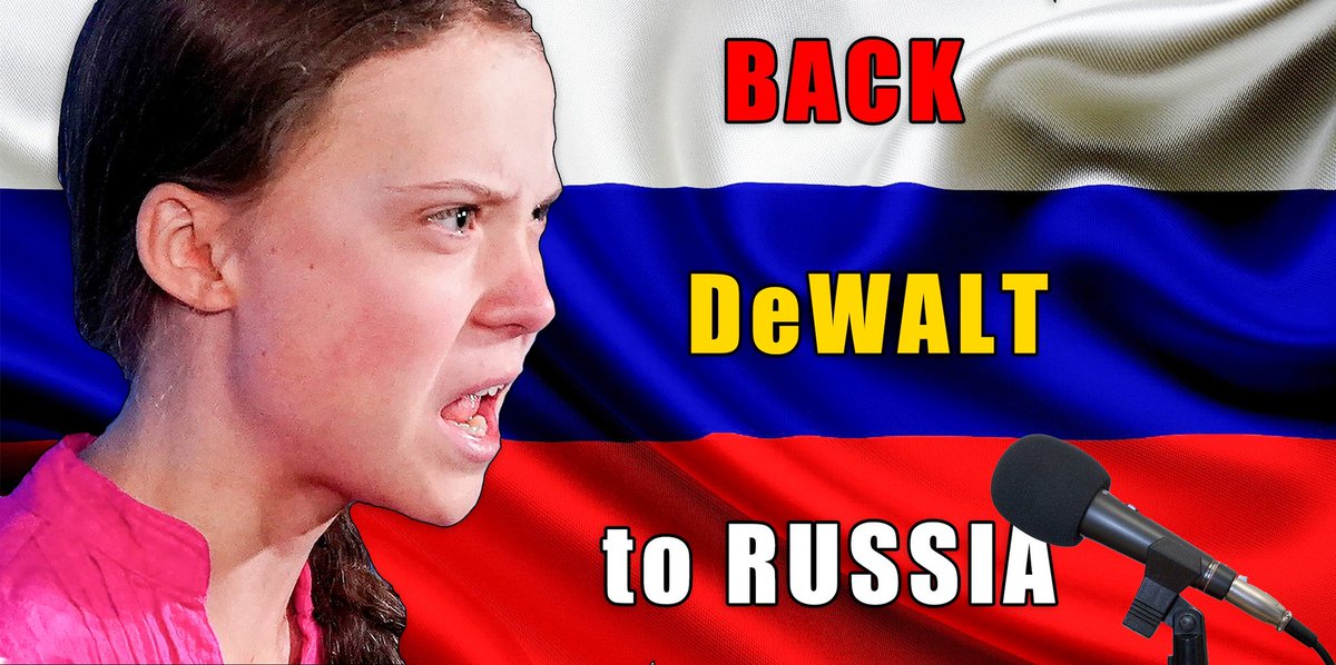 instrby's tweet photo. Вот тут мы согласны с Гретой  ! Вернём DeWALT в Россию ! #backDewalttorussia https://t.co/ucVWVkkuZt