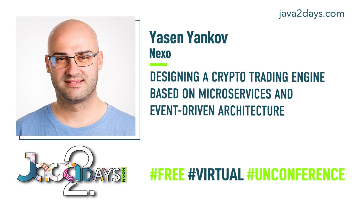 Java2Days's tweet image. Don’t miss the session at #Java2days “Designing a #Crypto Trading Engine Based on Microservices and Event-Driven Architecture” delivered by #YasenYankov. Starts in 10:30 EET. Join his talk here: inevent.com/DevStyler-1608…