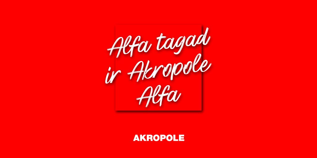 „Alfa” maina nosaukumu uz „AKROPOLE Alfa”! Tagad Rīga ir pirmā pilsēta, kur ir divas „AKROPOLES” - „AKROPOLE Rīga” Maskavas ielā 257 un „AKROPOLE Alfa” Brīvības gatvē 372. Turpmāk šajā kontā seko abu iepirkšanās centru jaunumiem! Uzzini vairāk 👉 bit.ly/AKROPOLE_Latvi…