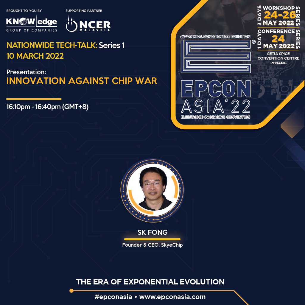 Epcon_Asia's tweet photo. The final session for the EPCON Asia Meet Up is about to start from 4.10 p.m.- 4.40 p.m. Do hear from the Founder &amp; CEO of Skyechip on how do chip makers/design houses approach innovations while the battle the global chip shortage had soared the price of an average chip? https://t.co/pDZ3ZyFRof