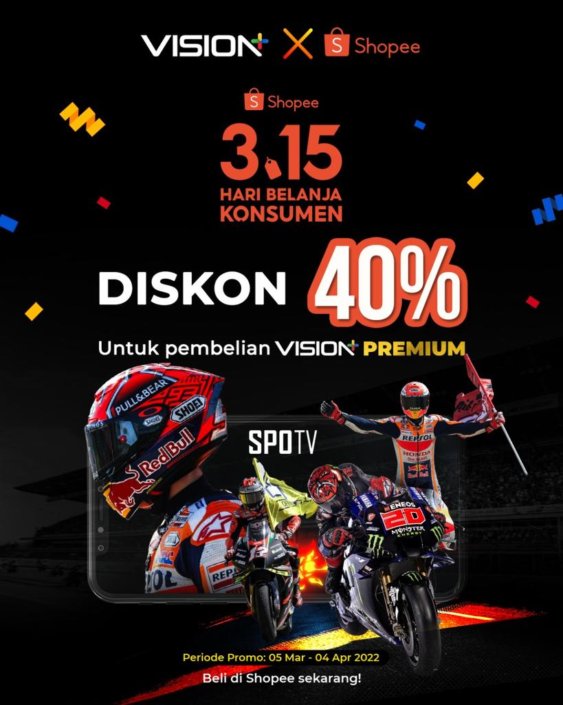 Official_MNCTV's tweet photo. Nonton balapan MotoGP terlengkap hanya di @visionplusid
Yuk berlangganan Vision+ premium, Kalau kamu beli kamu beli paket di @shopee_id, kamu bisa dapat diskon 40% di Hari Belanja Konsumen.
Tunggu apa lagi? Yuk berlangganan sekarang! https://t.co/OPKhQi6bNs
#VisionplusXShopee https://t.co/SF2A2TXNNq