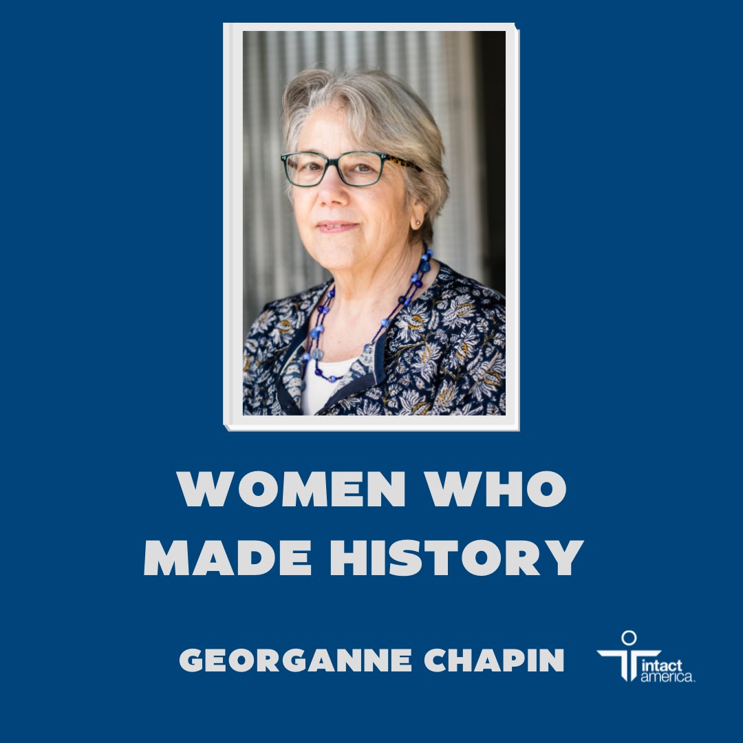intactamerica's tweet photo. Georganne Chapin, MPhil, JD, made history when in 2008, she was chosen by a group of intactivist leaders and a private donor to launch Intact America. Under her leadership, Intact America is changing the way tens of million Americans think about #circumcision. #womenshistorymonth https://t.co/9Jf985wWai