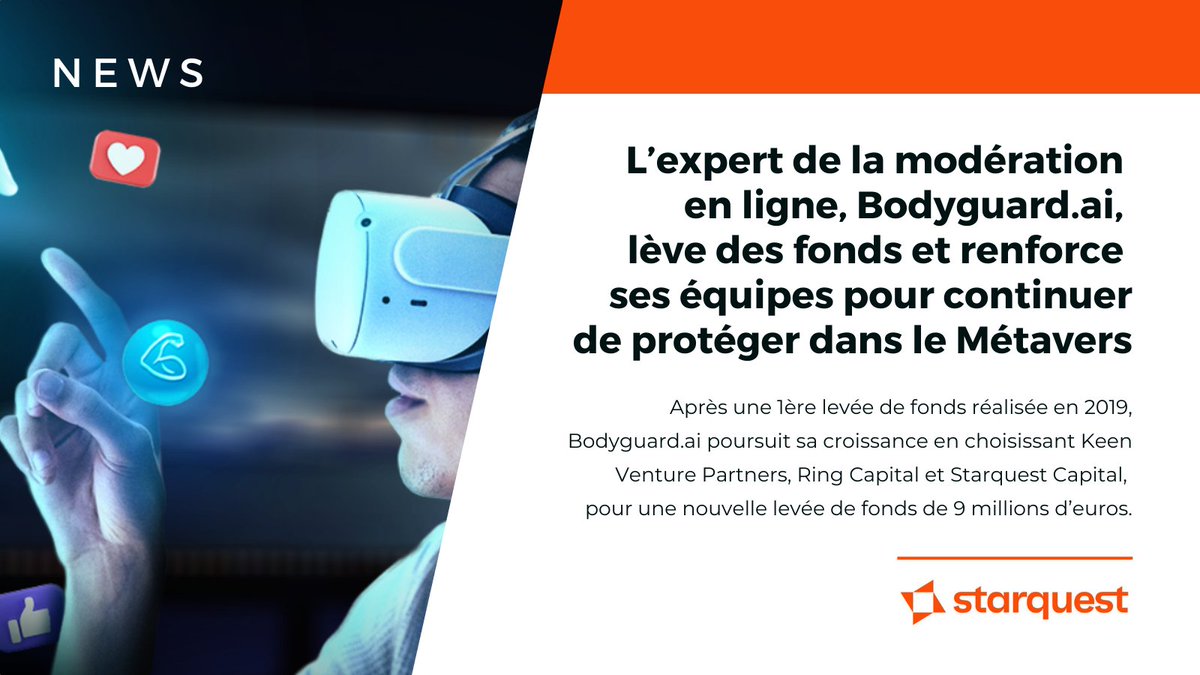 starquest_k's tweet photo. 🆕 Levée de fonds : nous sommes fiers de soutenir l’équipe de @Bodyguard_intl qui a démontré une capacité d’exécution impressionnante depuis sa création ! 🚀👏
#Metavers #CyberHarcèlement #SmartModeration
https://t.co/D3SSXImKbV https://t.co/G8PBvQh0O3