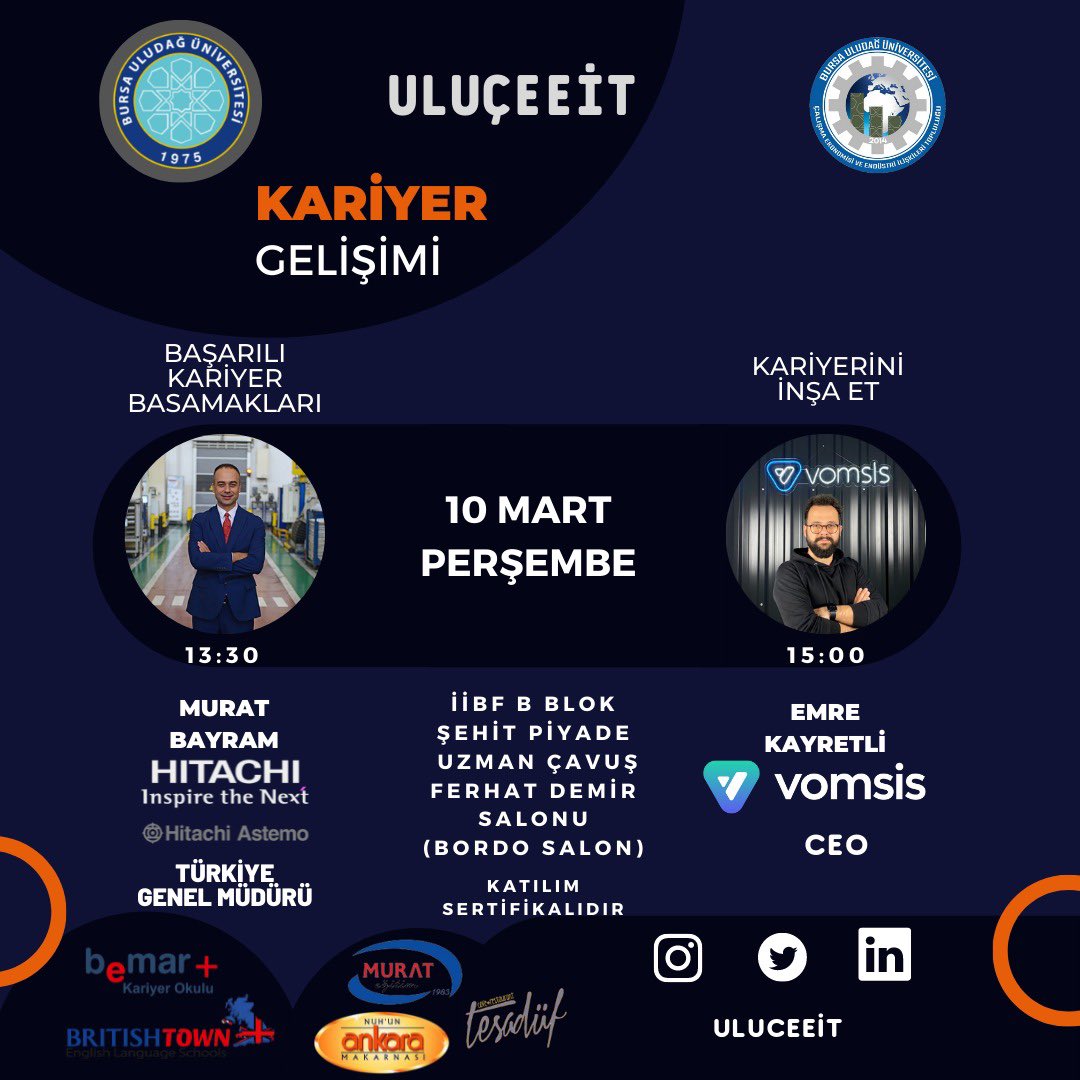 uludagceeit's tweet photo. KARİYER GELİŞİMİ Etkinliğimizde Hitachi Astemo Türkiye Genel Müdürü Murat BAYRAM ile “Başarılı kariyer basamakları” adlı konuşması ve Vomsis CEO Emre KAYRETLİ “Kariyerini inşa et” adlı konuşması ile bizlerle birlikte olacaklardır.
KATILIM SERTİFİKALIDIR.��� https://t.co/rTafIsTRCc