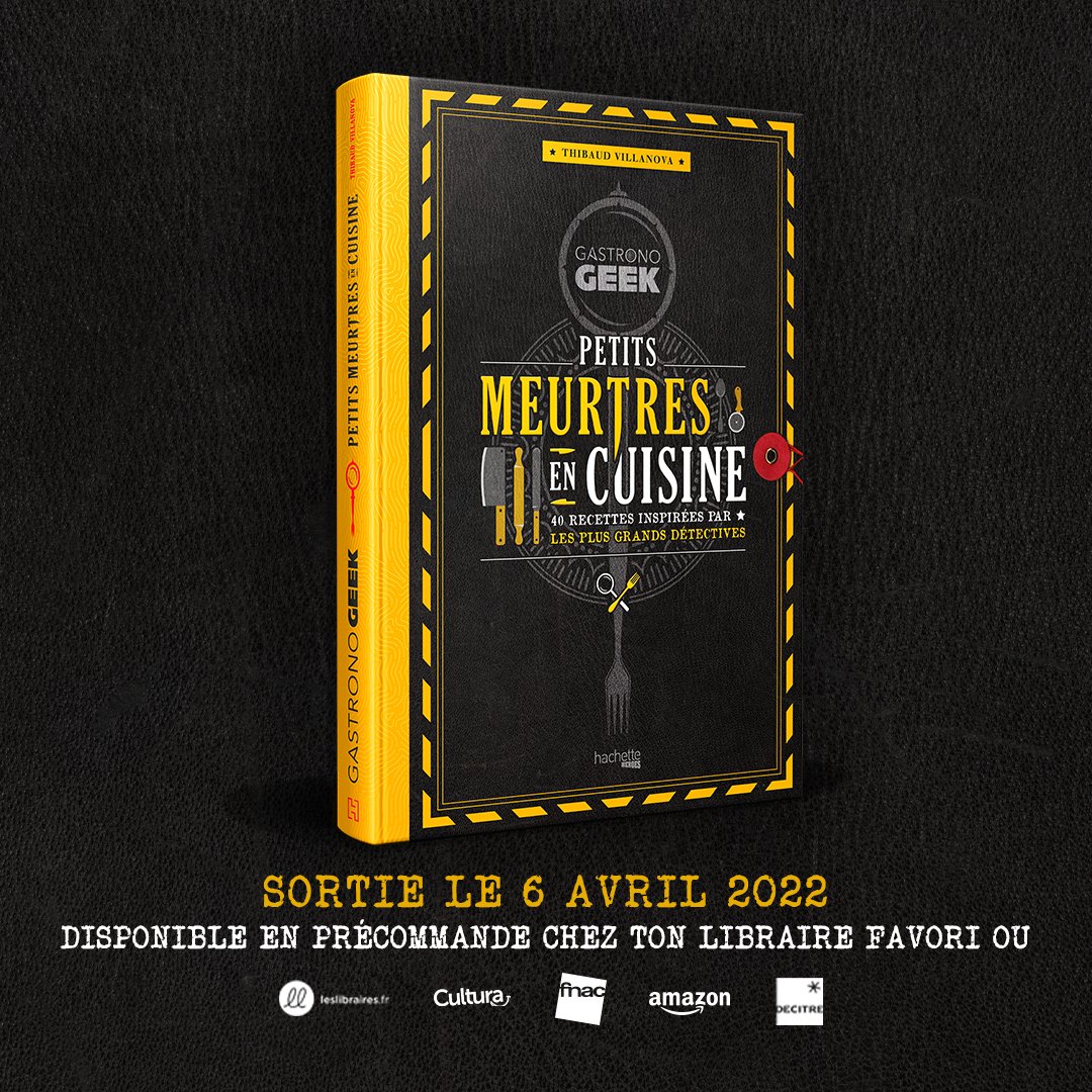Gastronogeek's tweet photo. Je devais vous l'annoncer en grandes pompes mais je vais faire ça de sous mon plaid, voici mon nouveau livre => Petits Meurtres en Cuisine, 40 recettes inspirées par les plus grands détectives !
Ça sort le 6/04 chez @hachetteheroes et c'est déjà dispo en préco ! 1/3. https://t.co/W3nQy0B1JI