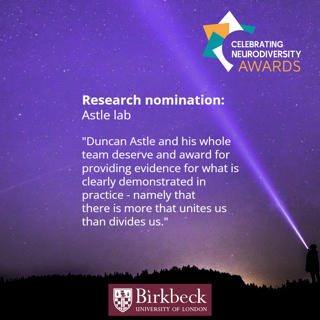 Here's another great nomination in the #Research category for Astle Lab.

Thanks to @BirkbeckUoL for sponsoring

#Academic #Neurodiversity #Neurobiology #OccPsych #DiversityIsStrength #CelebratingNeurodiversityAwards