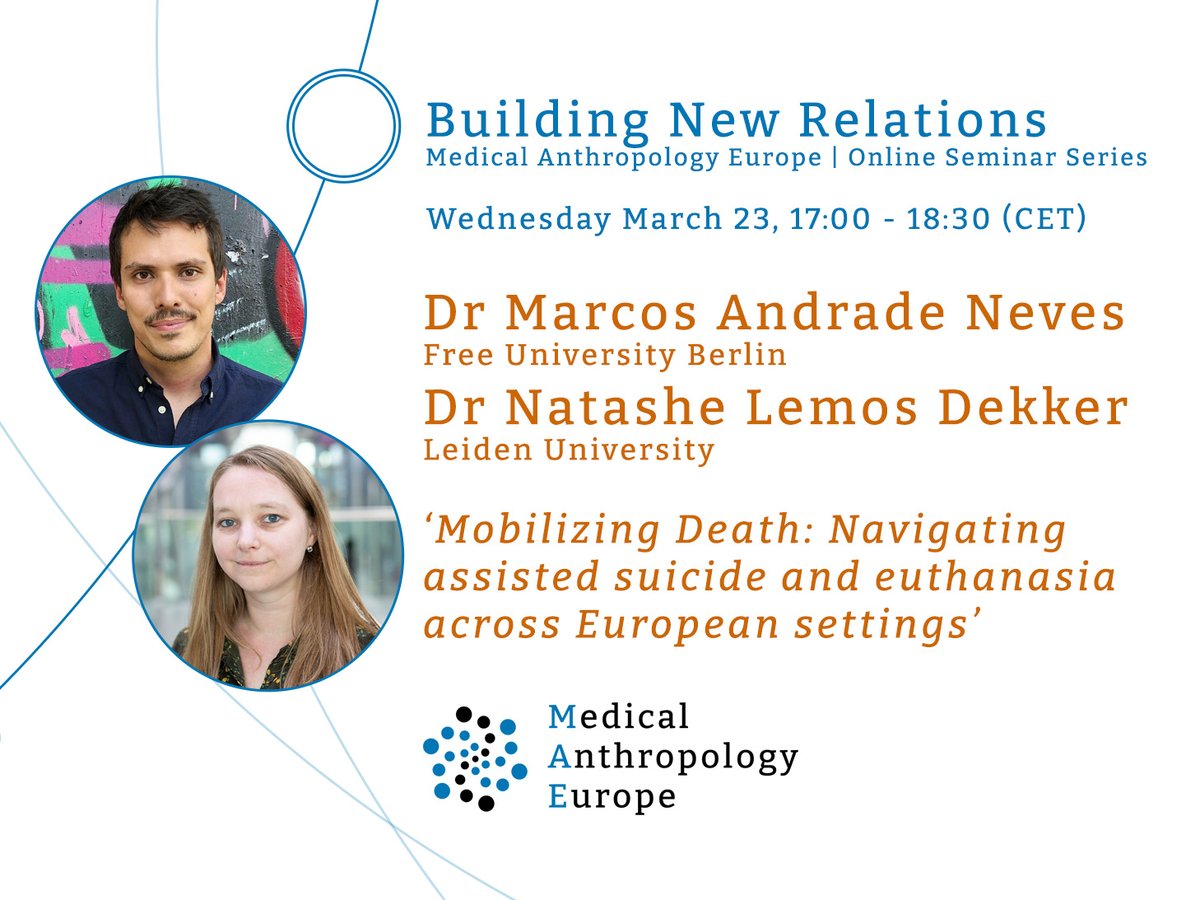 bmathijssen's tweet photo. On March 23, the wonderful Dr Marcos Andrade Neves and @NLemosDekker will talk on Mobilizing Death: Assisted suicide and euthanasia across European settings in the Mae seminar series. Info here: https://t.co/EtAiGrU9dy https://t.co/U1VKYTihtc