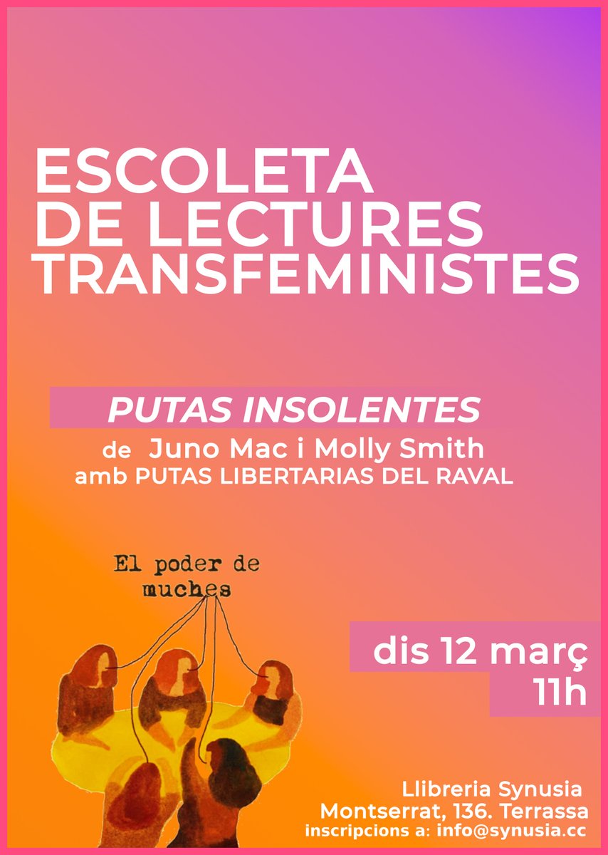 👉Aquest dissabte 12, a les 11h, tenim una nova sessió de l'Escoleta de Lectures Transfeministes amb el llibre 'Putas Insolentes' (@Traficantes_Ed ). 👉Ens acompanyaran les compas de @PutasLibRaval que compartiran amb nosaltres la seva experiència de lluita i organització💜